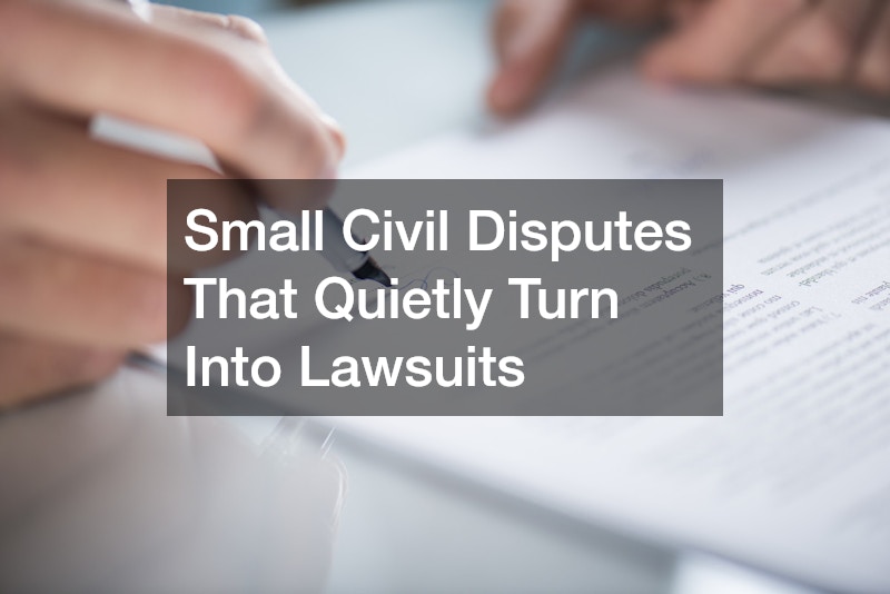 Small Civil Disputes That Quietly Turn Into Lawsuits
